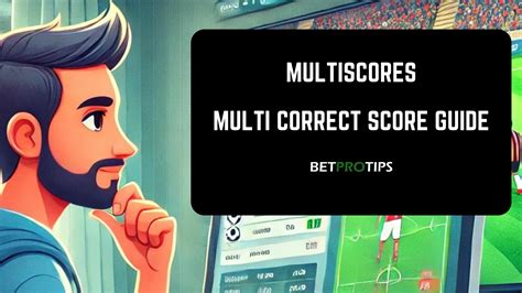 multi correct score tips|Multi Correct Score .